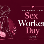 Website feature image for International Sex Workers' Day (2 June) featuring a minimalist illustration of a woman on a deep maroon background. The design includes elegant pink and white typography with the text "International Sex Workers' Day" and symbolizes dignity, identity, awareness, and social inclusion.