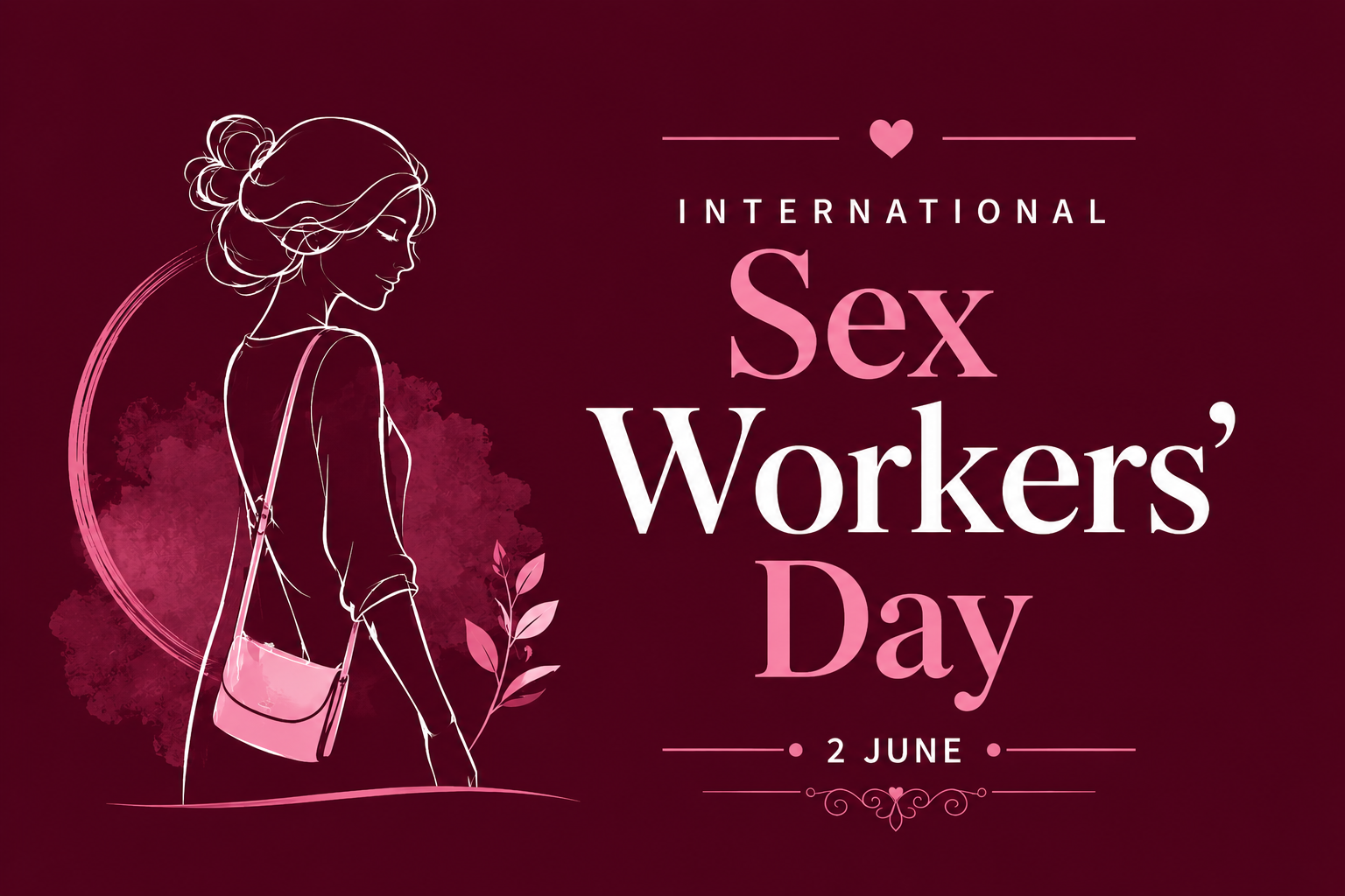Website feature image for International Sex Workers' Day (2 June) featuring a minimalist illustration of a woman on a deep maroon background. The design includes elegant pink and white typography with the text "International Sex Workers' Day" and symbolizes dignity, identity, awareness, and social inclusion.