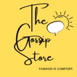 The Gossip Store logo with a yellow background and the tagline “Fashion is Comfort.”